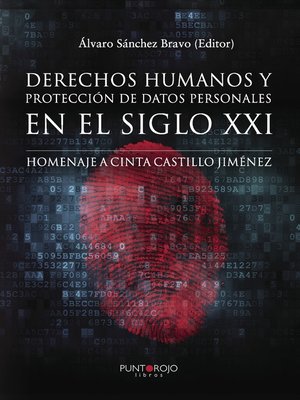 cover image of Derechos humanos y protección de datos personales en el siglo XXI. Homenaje a Cinta Castillo Jiménez